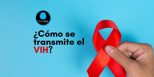 ¿Cómo se transmite el VIH? .