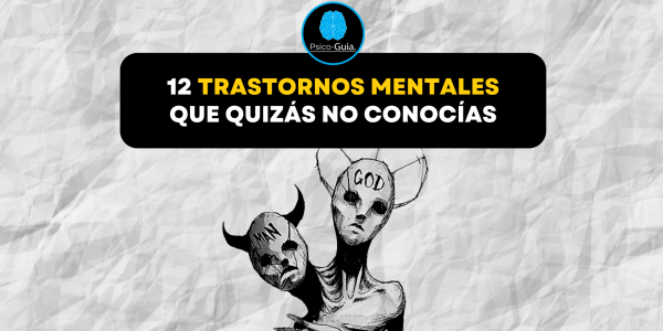 12 Trastornos mentales que quizás no conocías