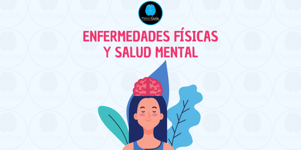 Enfermedades físicas y salud mental