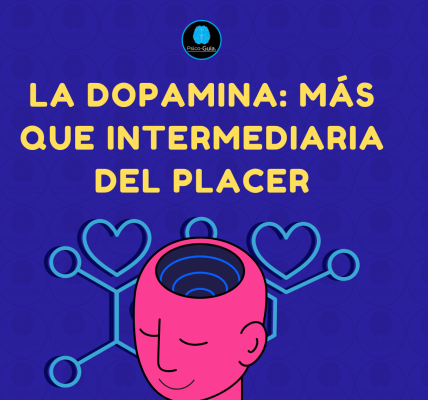La dopamina: más que intermediaria del placer
