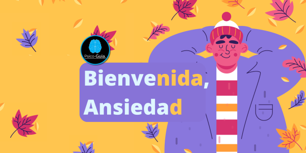 Bienvenida, Ansiedad