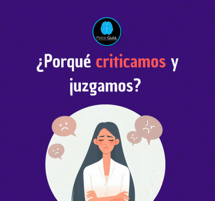 ¿Porqué criticamos y juzgamos?