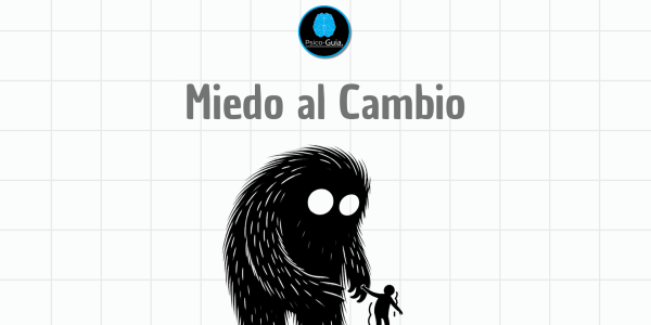 Miedo al Cambio